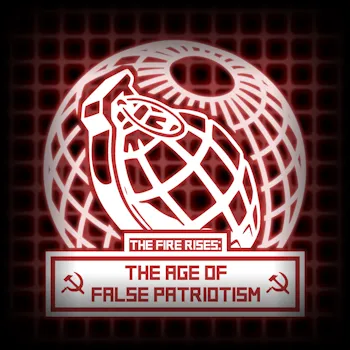 TFR: 虚假爱国时代The Age of False Patriotism